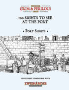 100 Sights to See at the Port - Supplement for Zweihander