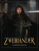 ZWEIHANDER RPG Reforged Edition Core Rulebook