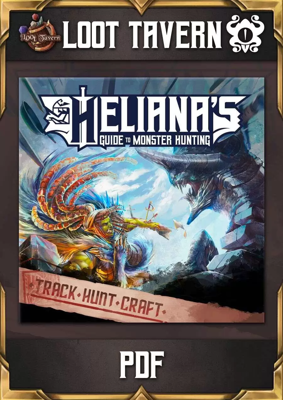 Helianas Guide to Monster Hunting - Loot Tavern Publishing | DriveThruRPG