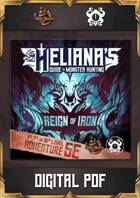 Heliana’s Hunt - Reign of Iron