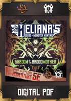 Heliana’s Hunt - Shadow of the Broodmother