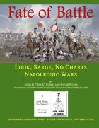 Look, Sarge, No Charts: Napoleonic Wars:  Fate of Battle