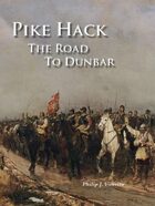 Pike Hack: Road to Dunbar Warfare in the Age of Cromwell