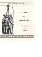 Classical Hack II:  Caesar to Commodus
