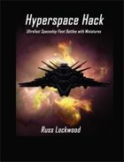 Hyperspace Hack: Ultrafast Spaceship Fleet Battles with Miniatures