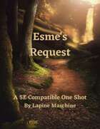 Esme's Request