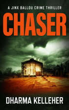 Chaser (Jinx Ballou Bounty Hunter Book 1)
