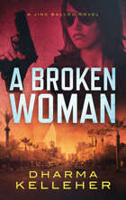 A Broken Woman (Jinx Ballou Bounty Hunter Book 3)