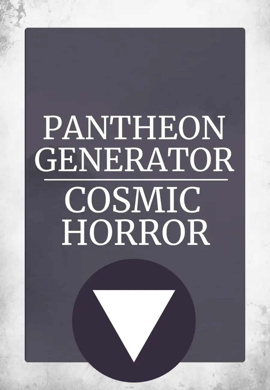 Pantheon Generator for a Cosmic Horror Setting