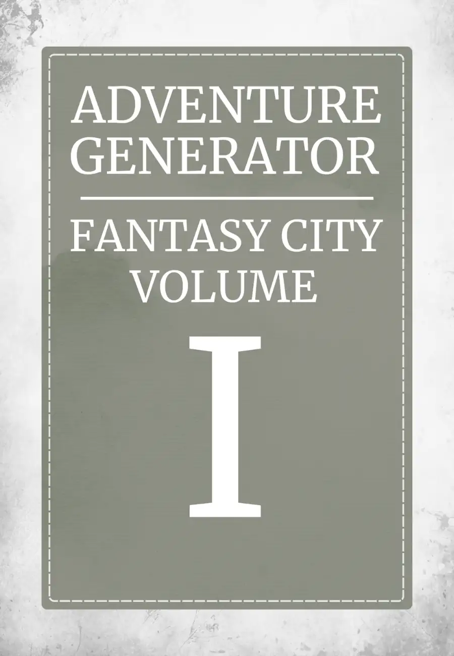 Adventure Generator: Fantasy City Volume I