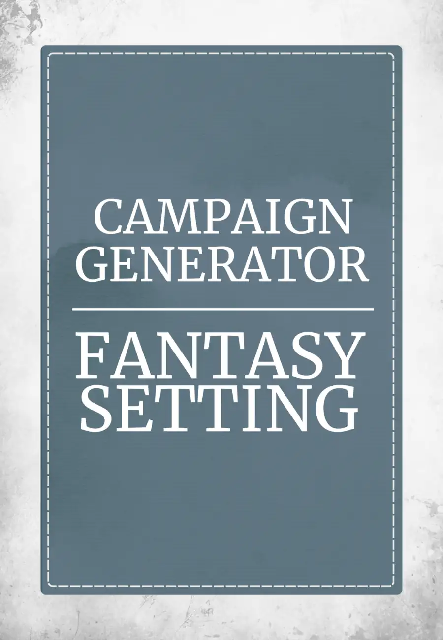 Campaign Generator Fantasy Setting