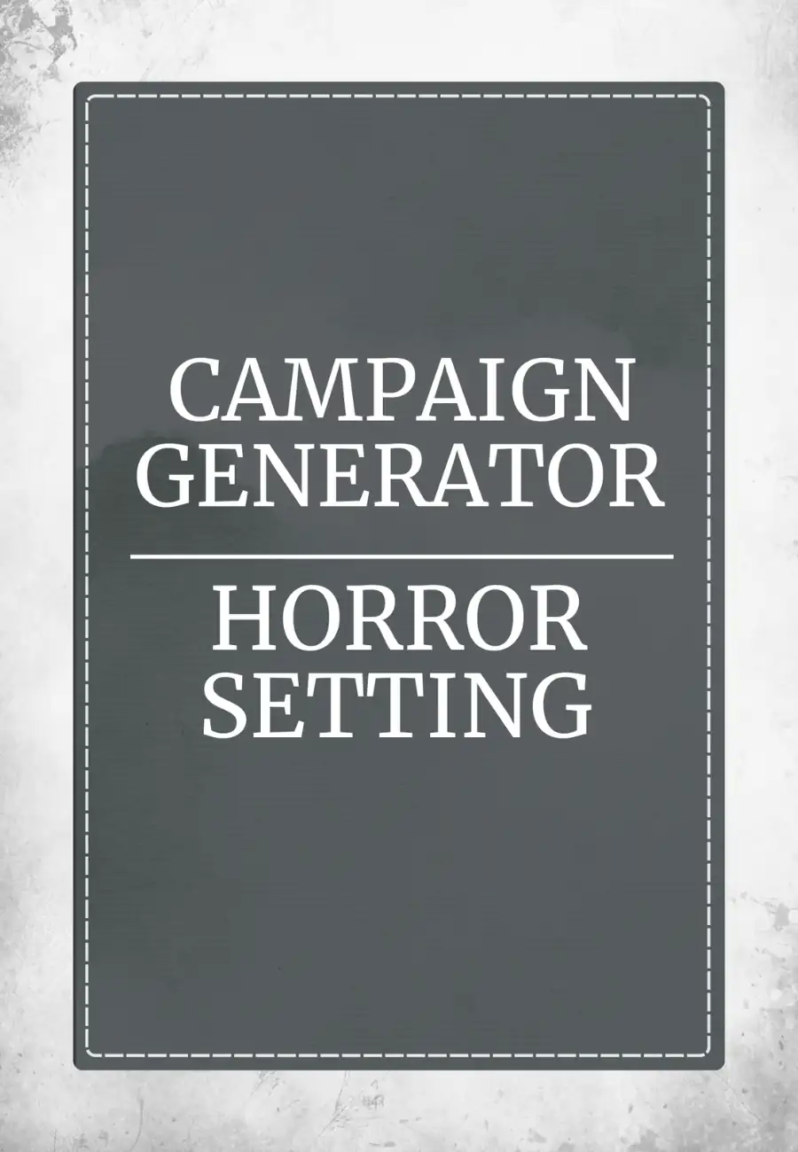 Campaign Generator Horror Setting