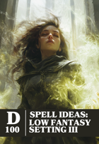 D100 Spell Ideas: Low Fantasy Setting