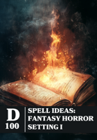 Spell Ideas: Fantasy Horror Setting I