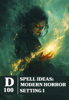 Spell Ideas: Modern Horror Setting I
