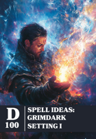 Spell Ideas: Grimdark Setting I