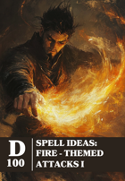 Spell Ideas: Fire-Themed Attacks