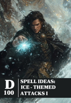 Spell Ideas: Ice-Themed Attacks