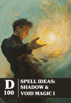 Spell Ideas: Shadow & Void Magic I