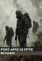 Post=Apocalyptic Mutagens