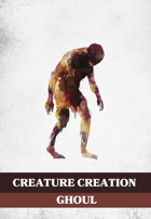 Creature Creation Ghoul