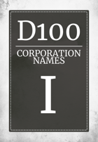 D100 Cyberpunk Corporation Names I