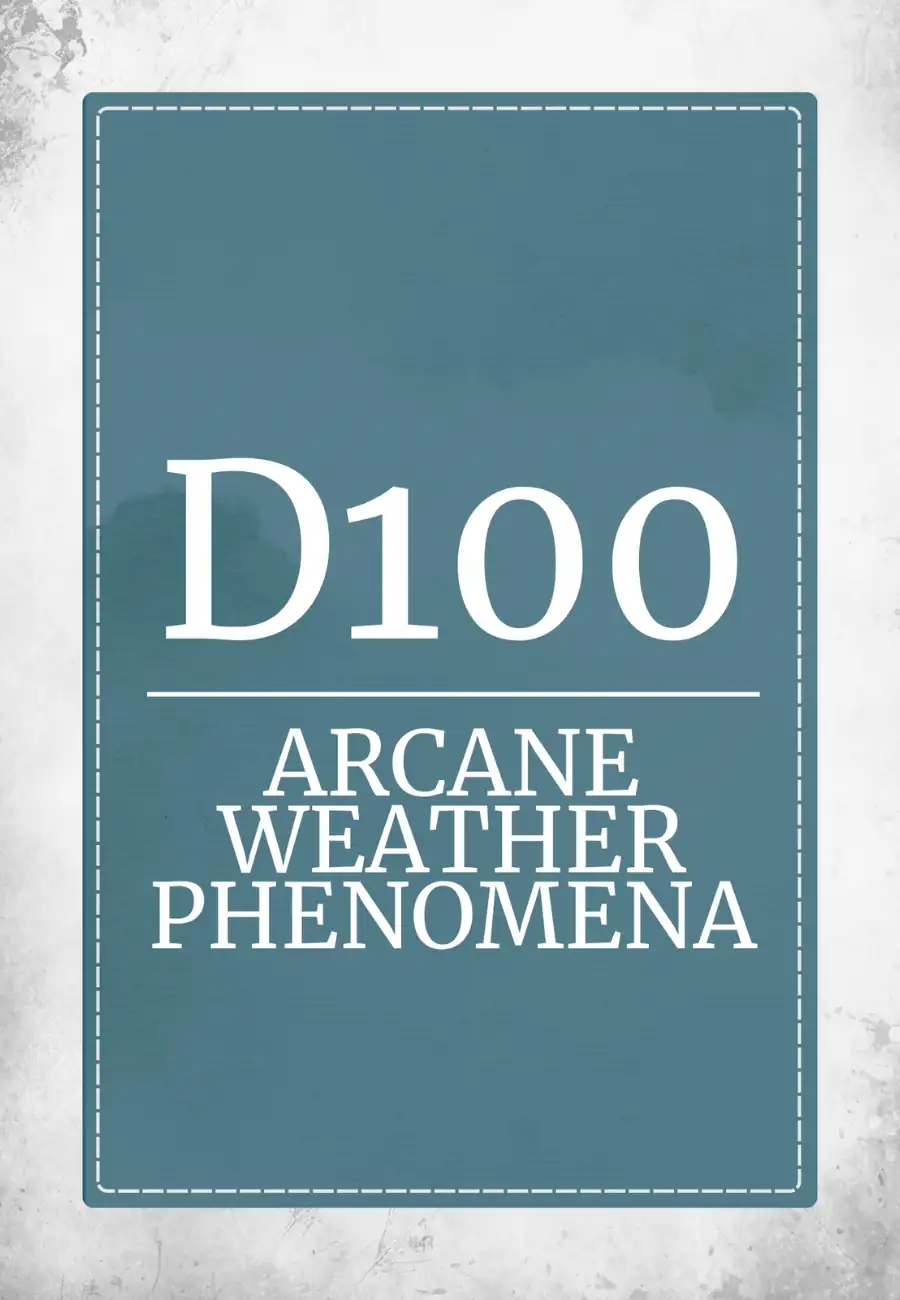 D100 Arcane Weather Phenomena