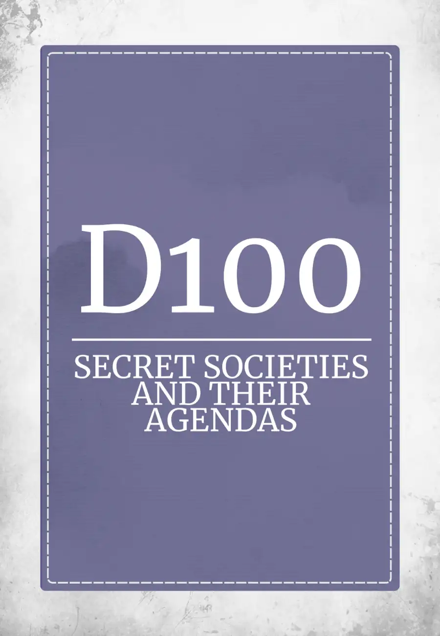 D100 Secret Societies and Their Agendas