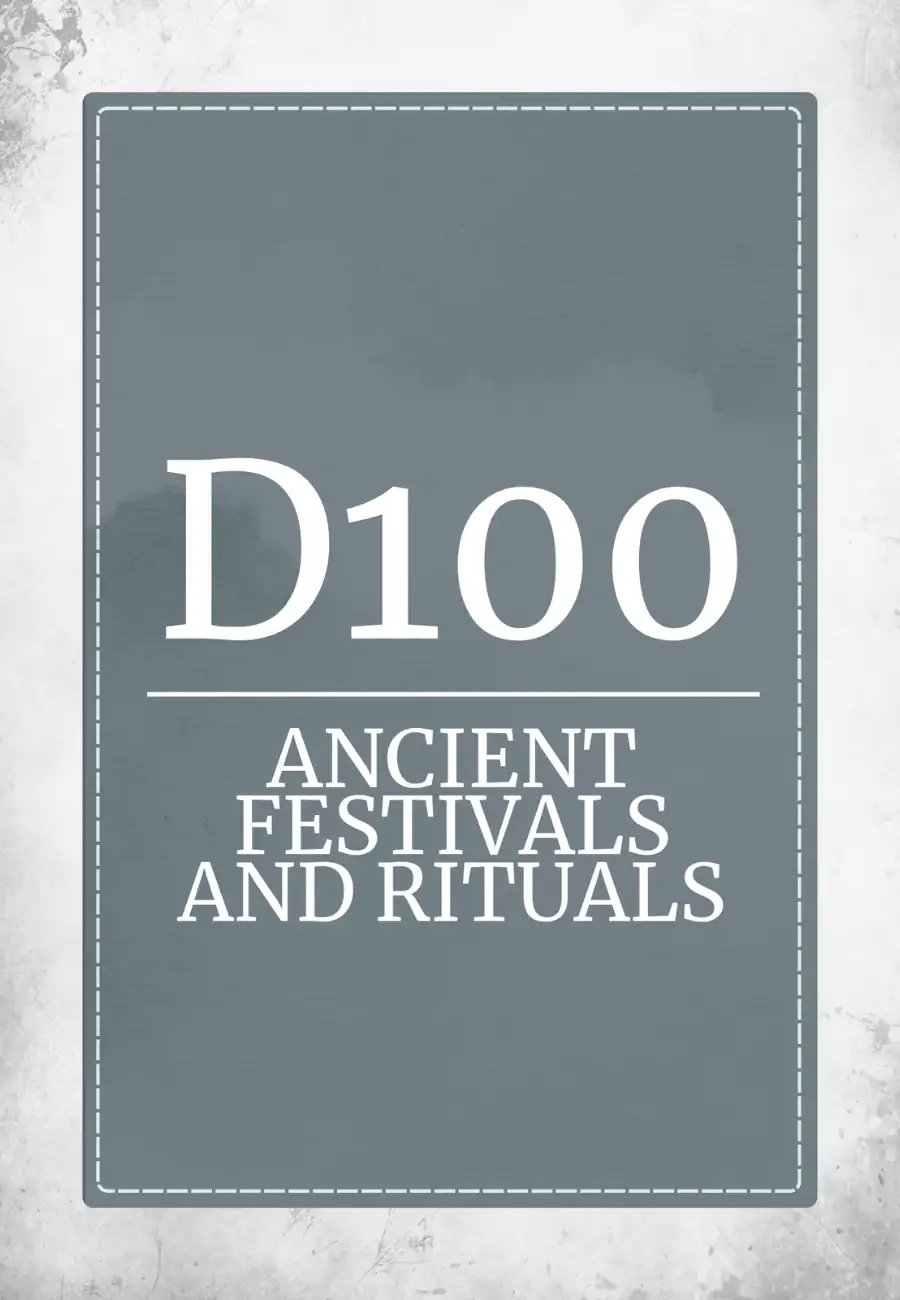 D100 Ancient Festivals and Rituals