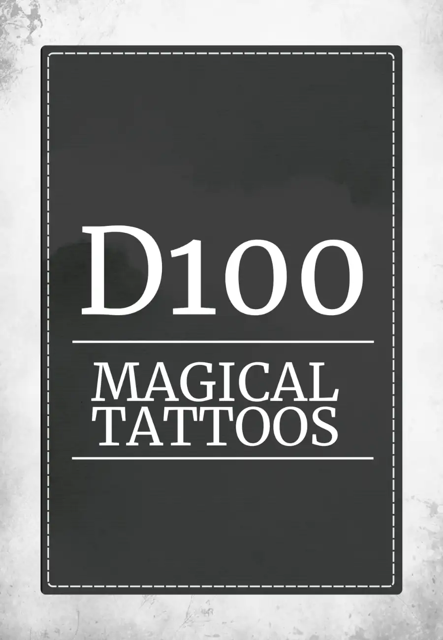D100 Magical Tattoos and Their Hidden Powers