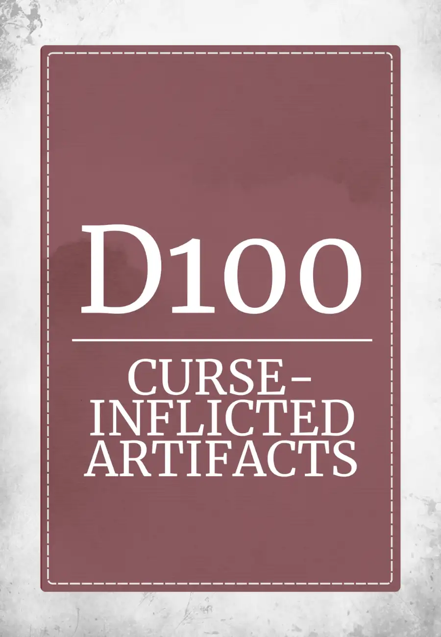 D100 Curse-Inflicted Artifacts