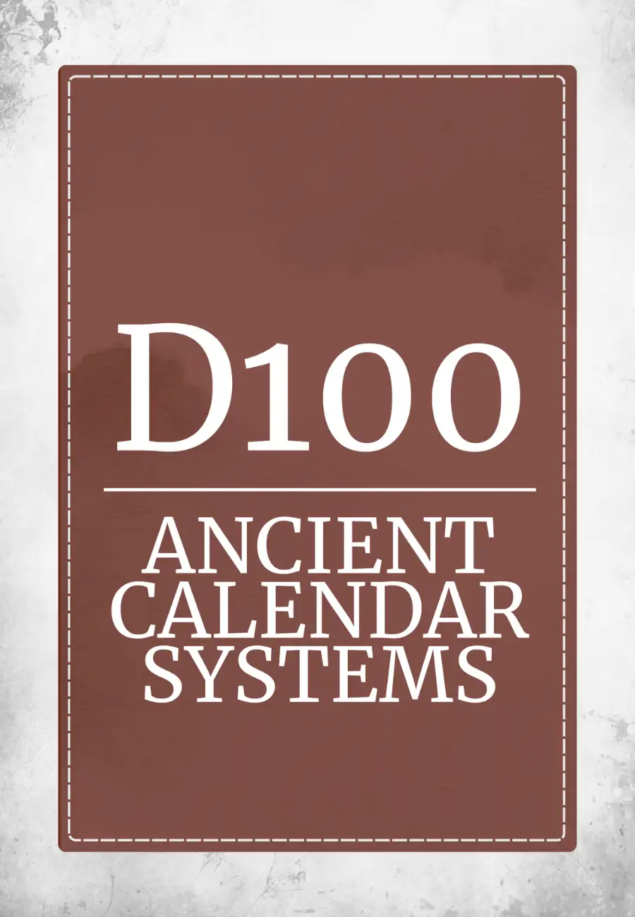 D100 Ancient Calendar Systems