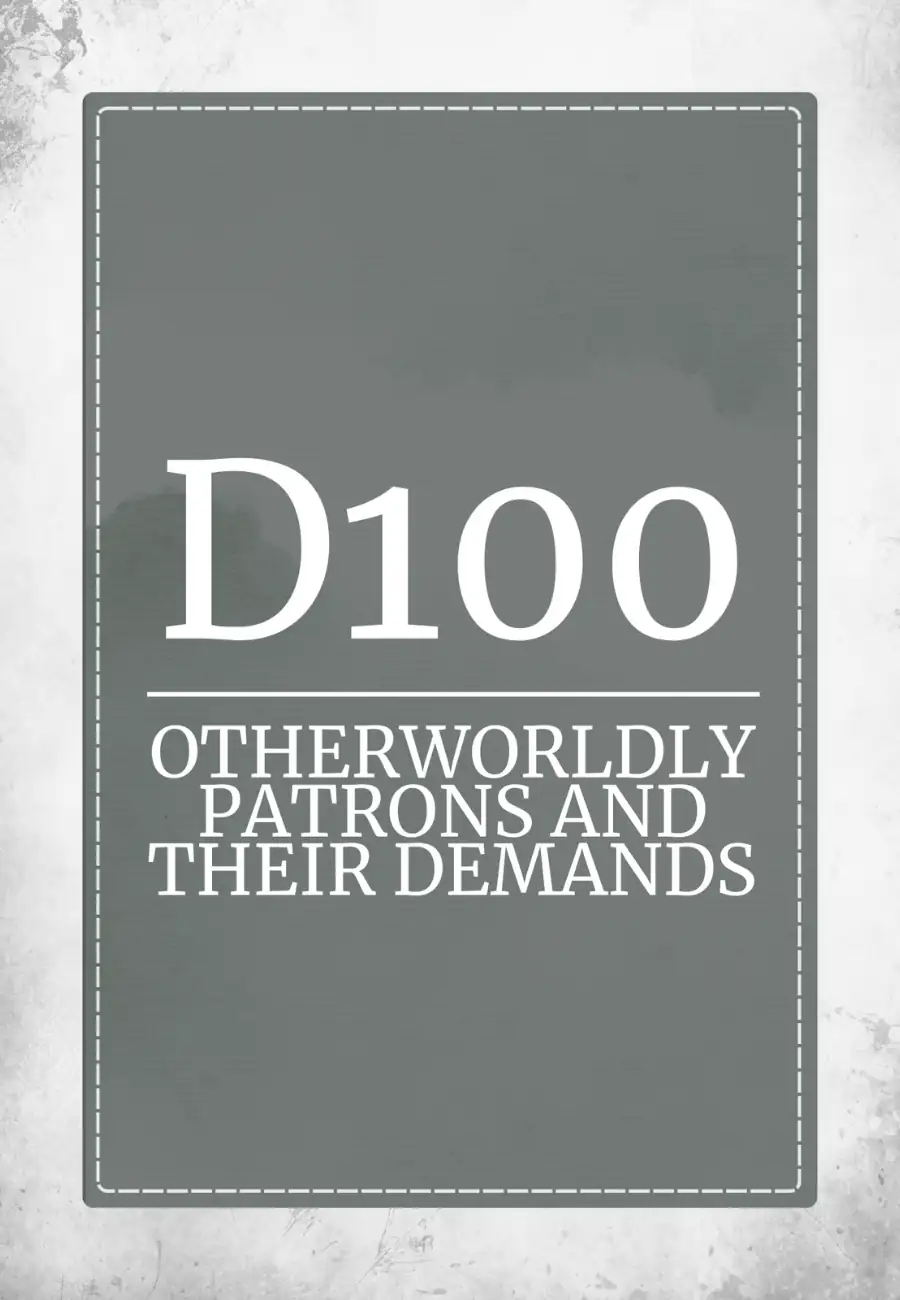 D100 Otherworldly Patrons and Their Demands
