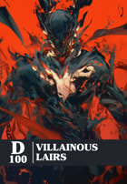 D100 Villainous Lairs