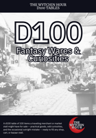 D100 Fantasy Wares & Curiosities