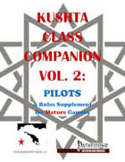 Kushta Class Companion Vol 2: Pilots