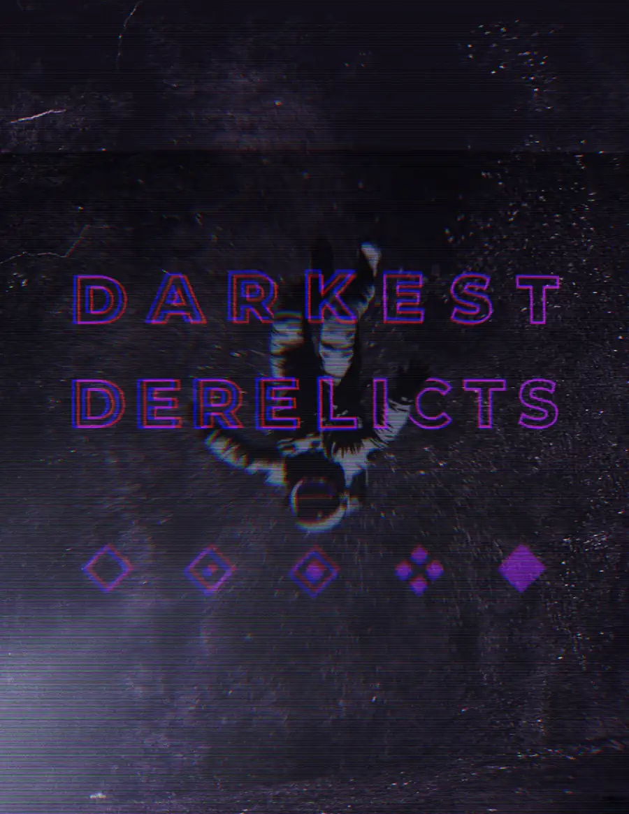 Darkest Derelicts