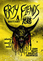 Forty Fiends a Bestiary for Mork Borg