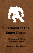 Shadows of the Snow Peaks