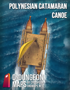 Polynesian Catamaran Canoe - D&D Battlemap Map Pack