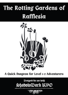 The Rotting Gardens of Rafflesia - Compatible with Shadowdark RPG