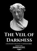 The Veil of Darkness - A Dungeon for Shadowdark RPG