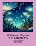 Wilderness Region Alien Expanse #19