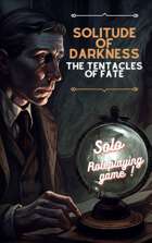 Solitude of Darkness: The Tentacles of Fate - Solo TTRPG