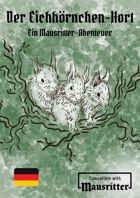 Mausritter: Der Eichhörnchen-Hort
