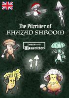 The Pilzritter of Khazad Shroom: Mausritter Module