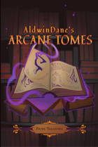 Aldwin Dane's Arcane Tomes