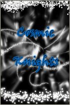 Cosmic Knights