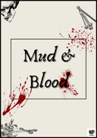 Mud & Blood