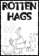 Rotten Hags